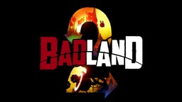 BADLAND 2