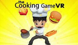 The Cooking Game VR