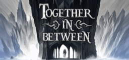 Together in Between