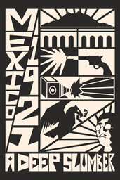 Mexico, 1921. A deep slumber.
