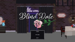 Blind Date Strategy: Baby, Don't Choose Me Again