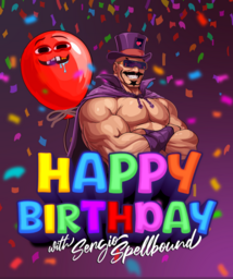 Happy Birthday: With Sergio Spellbound