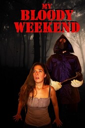 My Bloody Weekend 2