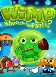 Wimp: Who Stole My Pants