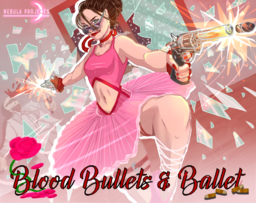 BLOOD=BULLETS