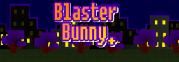 Blaster Bunny Redemption