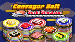 Conveyor Belt Sushi Simulator: Prologue